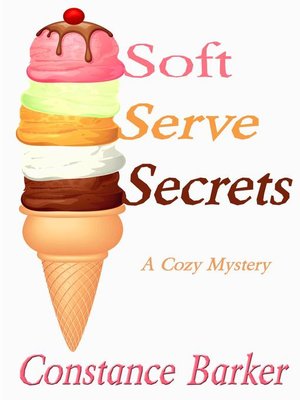 cover image of Soft Serve Secrets